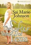 The Softer Side Of Texas - Sai Marie Johnson, Blushing Books