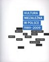 Kultura Niezalezna W Polsce 1989-2009 - Piotr Marecki