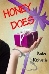 Honey Does - Kate Richards