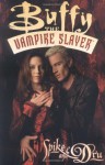 Buffy the Vampire Slayer: Spike & Dru - Christopher Golden, James Marsters, Ryan Sook