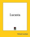 Lucasta - Richard Lovelace