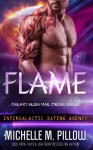 Flame (Galaxy Alien Mail Order Brides) (Volume 2) - Michelle M. Pillow