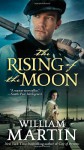 The Rising of the Moon - William Martin