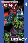 Ultimate Spider-Man, Vol. 4: Legacy - Brian Michael Bendis, Mark Bagley