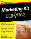 Marketing Kit For Dummies - Gregory Brooks, Ruth Mortimer