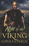 Kept by the Viking (Forgotten Sons) - Gina Conkle