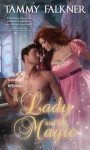 A Lady and Her Magic - Tammy Falkner