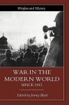 War in the Modern World Since 1815 - Jeremy Black