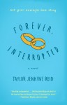 Forever, Interrupted: A Novel - Taylor Jenkins Reid