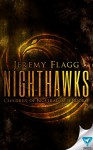 Nighthawks (Children of Nostradamus Book 1) - Jeremy Flagg