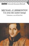 Un eroe dei nostri tempi - Mikhail Lermontov, Paolo Nori