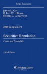 Securities Regulation: Cases and Materials, 2008 Case Supplement - James D. Cox, Robert W. Hillman, Donald C. Langevoort
