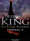 La Tour Sombre, l'Intégrale -Tome 2 - Marie de Prémonville, Stephen King