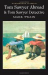 Tom Sawyer Abroad/Tom Sawyer, Detective (Mark Twain Library) - Mark Twain, Terry Firkins, A.B. Frost, Dan Beard, Daniel Carter Beard