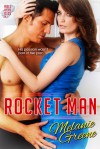 Rocket Man - Melanie Greene