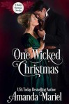 One Wicked Christmas: A Duke of Danby novella - Amanda Mariel