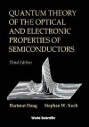 Quantum Theory of the Optical and Electronic Properties of Semiconductors (3rd Edition) - Hartmut Haug, Stephan W. Koch, Stephan W. Kock