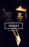 Choices - Suzanne Rock