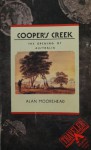 Cooper's Creek: The Opening of Australia (Traveler / Atlantic Monthly Press) - Alan Moorehead