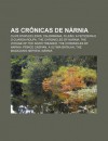 As Cr Nicas de N Rnia: Clive Staples Lewis, Calorm Nia, O Le O, a Feiticeira E O Guarda-Roupa - Source Wikipedia