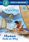 Moana Finds the Way (Disney Moana) (Step into Reading) - RH Disney, RH Disney