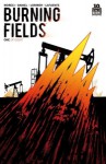 Burning Fields - Colin Lorimer, Michael Moreci, Tim Daniel