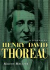 Henry David Thoreau (Literary Greats) - Milton Meltzer