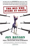 The Men Who Stare at Goats - Jon Ronson
