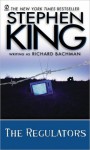 The Regulators - Richard Bachman, Stephen King