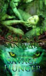 Savage Hunger - Celeste Anwar