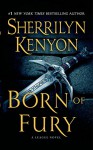 Born of Fury (The League: Nemesis Rising) - Sherrilyn Kenyon