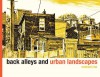 Back Alleys and Urban Landscapes - Michael Cho