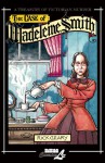 The Case of Madeleine Smith - Rick Geary