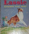 Lassie Shows the Way - Mary Reed