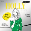 Ende der Lügen. April (Holly 3) - Anna Friedrich, Katrin Fröhlich, Der Hörverlag