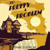 So Pretty a Problem - Francis Duncan, Geoffrey Beevers, Random House Audiobooks