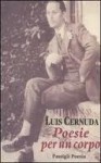 Poesie per un corpo - Luis Cernuda, Ilide Carmignani