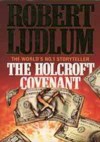 The Holcroft Covenant - Robert Ludlum
