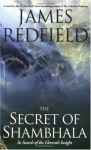The Secret of Shambhala: In Search of the Eleventh Insight - James Redfield