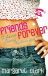 Friends Forever - Margaret Clark