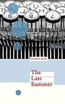 The Last Summer (East and West series) - Ricarda Huch, Jamie Bulloch