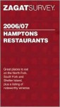 Zagat Survey 2006/07 Hamptons Restaurants Pocket Guide (Zagatsurvey Hamptons Restaurants) - Josh Ozersky, Zagat Survey, Donna Marino Wilkins