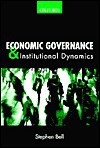 Economic Governance & Institutional Dynamics - Stephen Bell