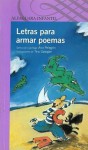 Letras Para Armar Poemas = Letters to Build Poems - Tino Gatagan, Ana Pelegrin