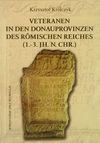 Veteranen in den Donauprovinzen des romischen reiches 1.-3. JH.N.CHR. - Królczyk Krzysztof