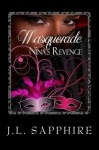 Masquerade Nina's Revenge - J.L. Sapphire, Susan Coils