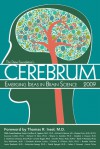Cerebrum 2009: Emerging Ideas in Brain Science - Dana Press, Thomas R. Insel
