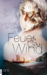 Feuer und Wind (German Edition) - Larissa Brown, Susanne Gerold