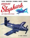 Douglas A2D Skyshark Turbo-Prop Attack - Gerry Markgraf, Steve Ginter