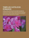 Templos Cat Licos Romanos: Capela Nosso Senhor Jesus Do Bom Fim, Igrejas E Conventos de Goa, Bas Lica de Nossa Senhora Da Concei O Da Praia - Source Wikipedia